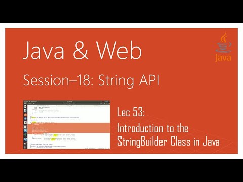 String Api In Java 53 Introduction To The Stringbuilder Class In Java
