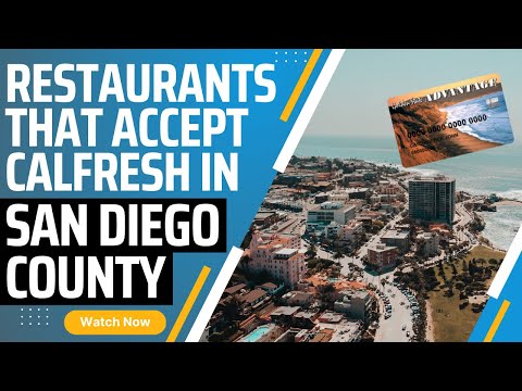 Restaurants that accept Calfresh EBT in San Diego County, CA
