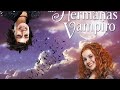 Las Hermanas Vampiro 1 Película Completa En Español Latino