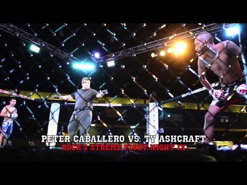 Peter Caballero vs. Ty Ashcraft - Rock's Xtreme Fight Night IX