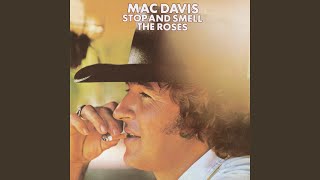 Mac Davis Stop And Smell The Roses