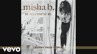 Misha B - Do You Think Of Me (Benny Page Remix)