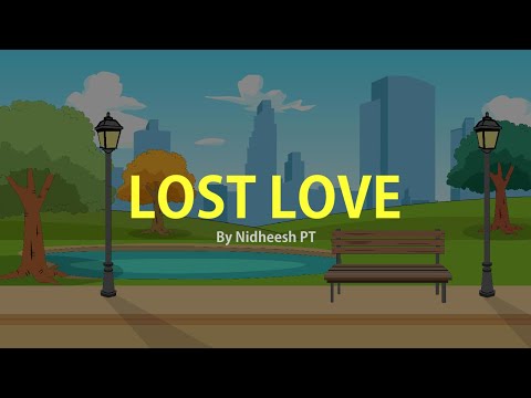 LOST LOVE | 2D ANIMATION