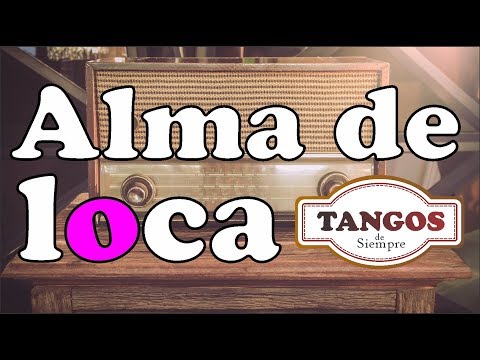 Alma De Loca - Adriana Varela - Con Letra (Video Lyric)