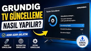 Grundig Tv Güncelleme - Grundig Tv Yazılım Güncelleme