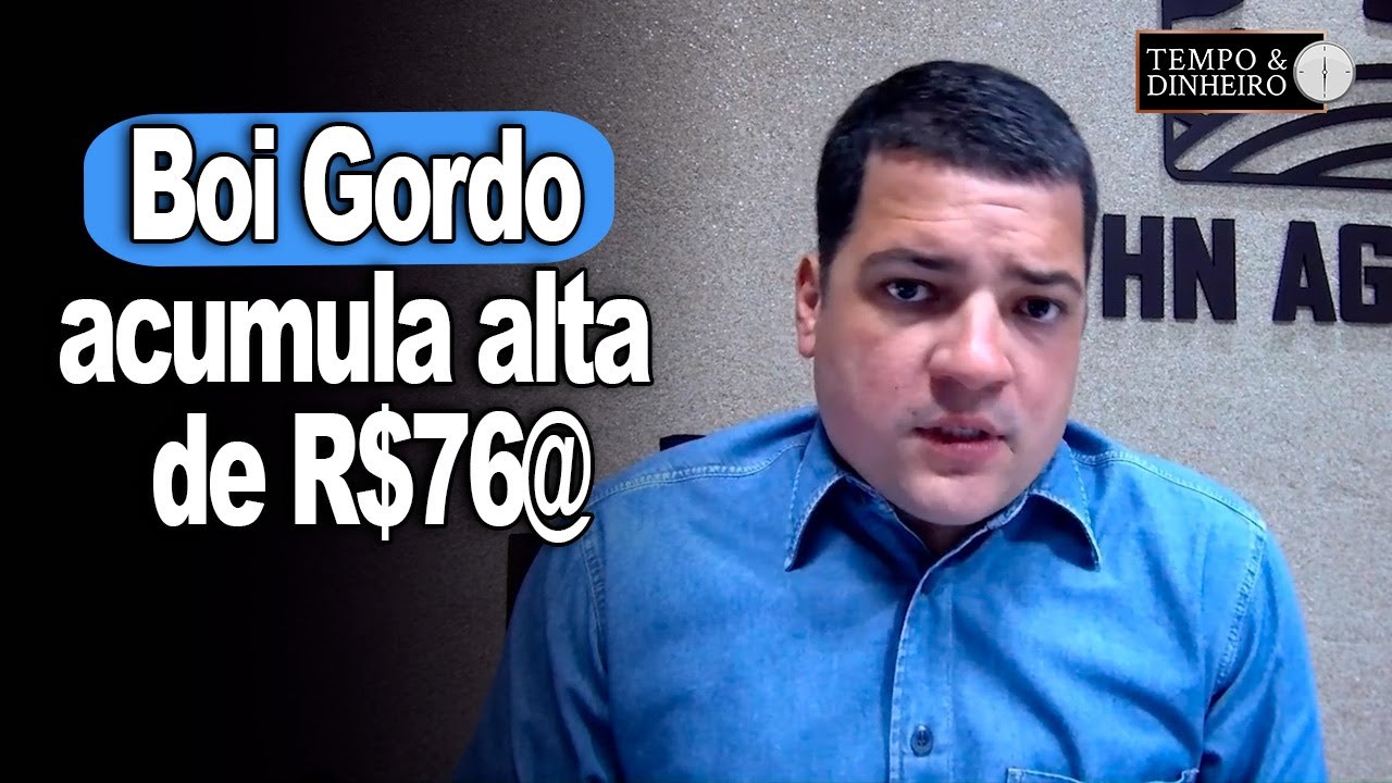 Boi gordo com novas e significativas altas. Hyberville Neto comenta o desempenho do mercado