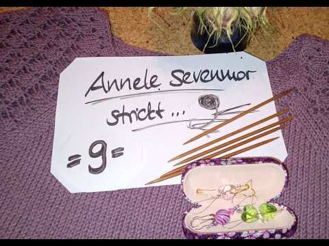 Annelesevenmor strickt 9: von fertigen Strickstücken und der Kunst des Loslassens