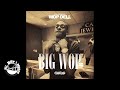 Wop Dell Woah Exclusive Audio MP3