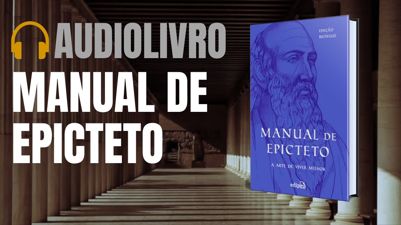 Manual de Epicteto - Audiolivro completo