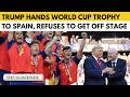 FIFA World Cup 2026 Spain Wins Argentina Trump And FIFA President Present Trophy