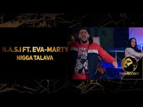 NASI FT. EVA-MARTY - NIGGA TALAVA (OFFICIAL 4К VIDEO, 2018) / Наси ft. Ева-Марти - Нига Талава