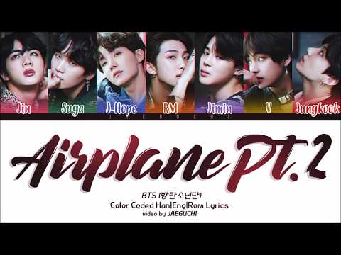 BTS (방탄소년단) - AIRPLANE PT.2 (Color Coded Lyrics Eng/Rom/Han)