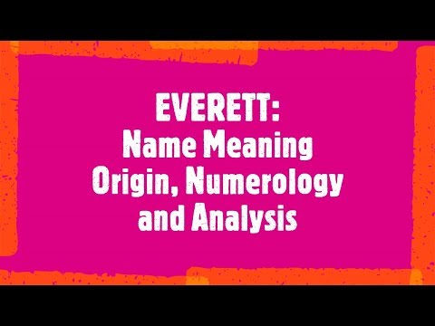 EVERETT Name Meaning, Origin, Analysis, Popularity