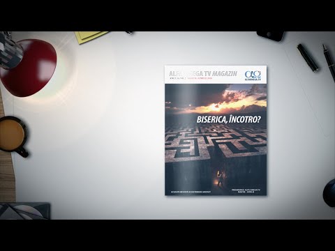 Revista Alfa Omega TV Magazin 10.2 - Biserica, încotro? (mar-apr 2020)
