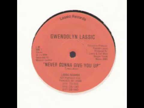 Gwendolyn Lassic - Never Gonna Give You Up
