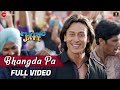 Bhangda Pa Full Video A Flying Jatt Tiger Shroff Jacqueline F Vishal D Divya K Asees K