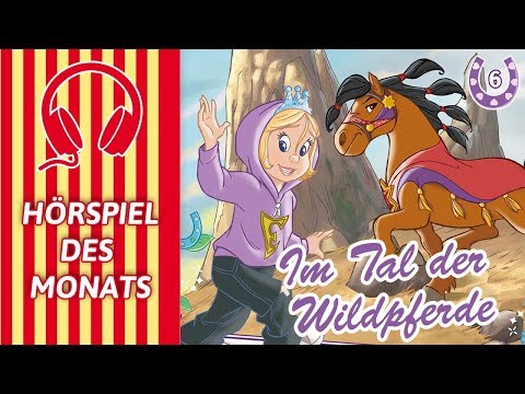 Prinzessin Emmy und ihre Pferde - Im Tal der Wildpferde (Folge 06) | HÖRSPIEL DES MONATS