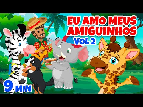 Eu Amo meus Amiguinhos vol 2 - Giramille 9 min | Desenho Animado Musical