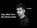 Tera Mera Pyar DJ Dharak Mix Kumar Sanu Rahul Jain