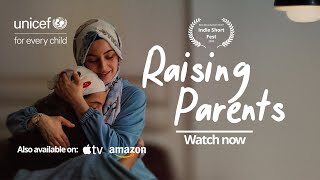 Raising Parents Short Film: The joys and challenges of parenthood | UN