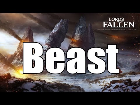 download lagu mp3 mp4 Lords Of The Fallen The Beast, download lagu Lords Of The Fallen The Beast gratis, unduh video klip Lords Of The Fallen The Beast