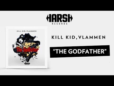 Killkid & Vlammen - The Godfather