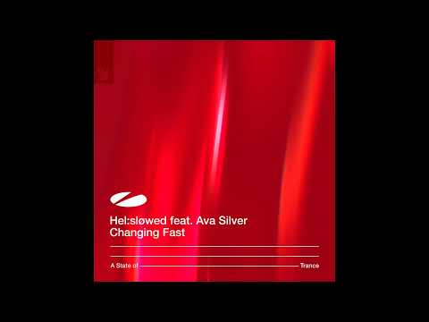 Hel:sløwed ft. Ava Silver - Changing Fast [Original Mix]