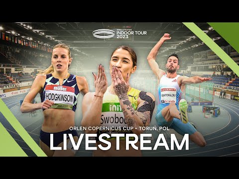 Livestream - ORLEN Copernicus Cup Torun | World Indoor Tour 2023