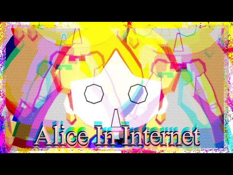 Alice in Internet