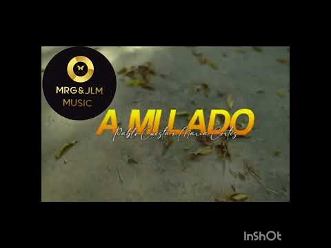 PABLO CUESTA FT MARÍA CORTÉS - ( A MI LADO)