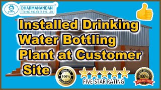 Installed Drinking Water Bottling Plant at Customer Site | Packaged Drinking  Water Plant