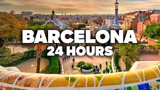 24 HOURS in BARCELONA! The PERFECT 1-day itinerary
