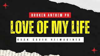 LOVE OF MY LIFE - Jim Brickman (Broken Anthem PH | Rock Reimagined Cover)