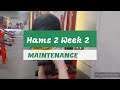 DVTV: Maintain Hams 2 Wk 2