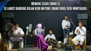 Download lagu KACAPI KAWIH : MEMANG SESAH (NANO S)& DI LANGIT BANDUNG BULAN KEUR MAYUNG (MANG KOKO) mp3