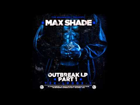 T3K LP003-1: Max Shade + Kaiza + Time + Lunia - "Outbreak"