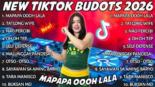 Download lagu NEW TIKTOK BUDOTS 2026 NONSTOP REMIX 2026 | MAPAPA OOOH LALA | DJ MONSOY mp3