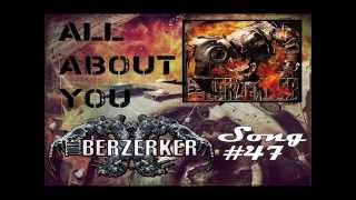 The berzerker: All about you (Industrial/grind/death metal from Australia)