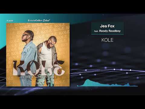 Jea Fox - KOLE feat. Roody Roodboy |[ Kompa ]| 2025
