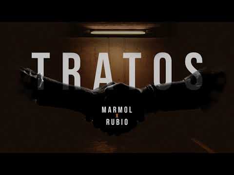 Marmol x Rubio - Tratos (Audio)