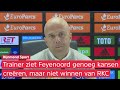 Slot na Feyenoord-RKC: 'Nog niet in staat om aanval op aanval zuiver uit te spelen'