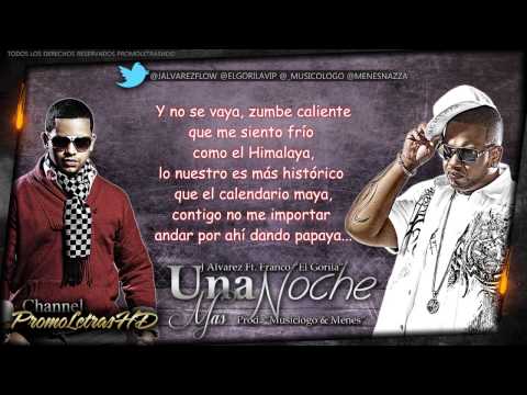 Una Noche Mas (Con Letra) - J Alvarez Ft. Franco "El Gorila" (J Alvarez Edition)