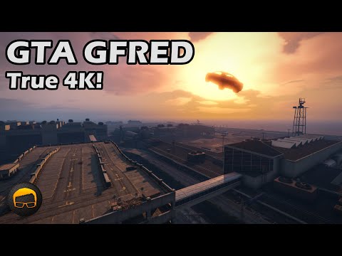 The First True 4K Gfred - GTA 5 Gfred №143