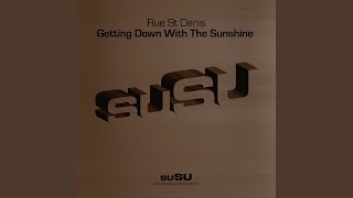 Getting Down With The Sunshine (Big Fella Mix)