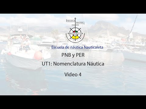4/11 - UT1 Nomenclatura náutica - Estructura - Video 4