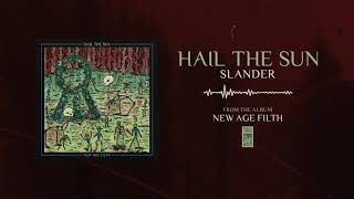 Download lagu Hail The Sun 'Slander' mp3