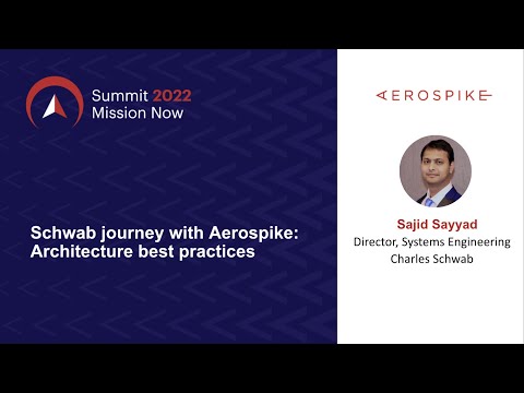 Schwab Journey with Aerospike: Architecture Best Practices