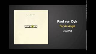 Paul van Dyk - For An Angel