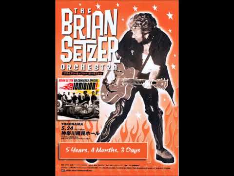 BRIAN SETZER TRIO - 5 Years, 4 Months, 3 Days (24.5.02 Yokohama)