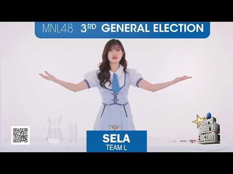 MNL48 3rd General Election Sela's Campaign Video Sep 30, 2020